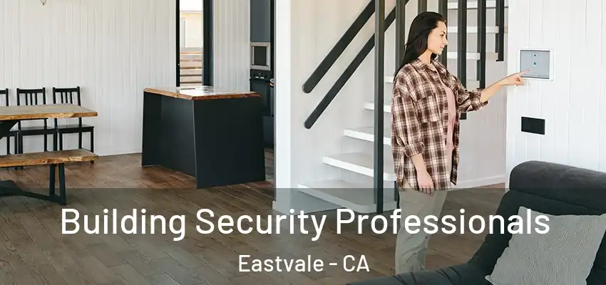  Building Security Professionals Eastvale - CA