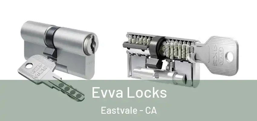  Evva Locks Eastvale - CA