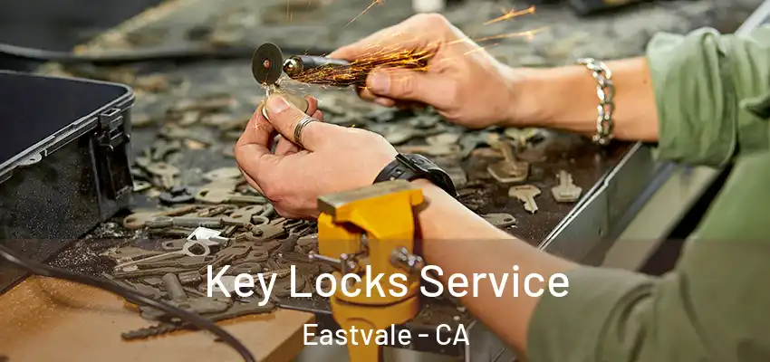  Key Locks Service Eastvale - CA