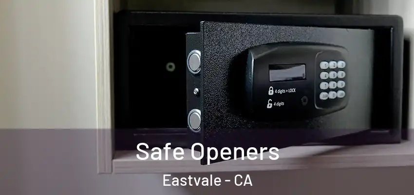  Safe Openers Eastvale - CA
