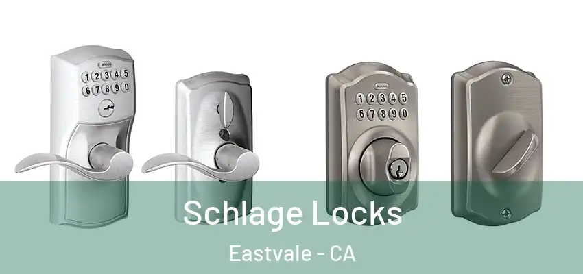  Schlage Locks Eastvale - CA