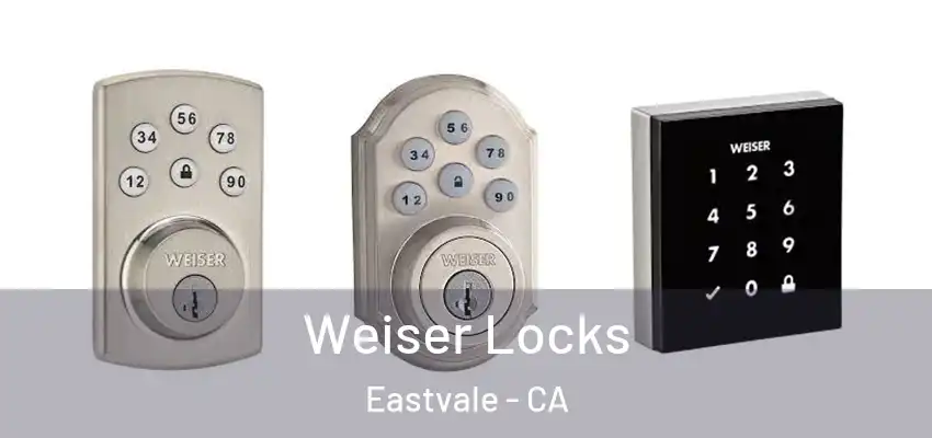  Weiser Locks Eastvale - CA